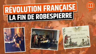 La fin de Robespierre  HNLD Révolution française tome 14 Série 1 [upl. by Merrill]