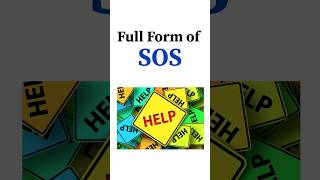 What Is The Full Form of SOS  shorts ytshorts [upl. by Essirehs]