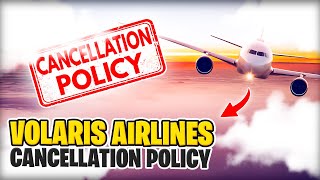 Volaris Airlines Cancellation Policy  24 Hours Rules amp Steps To Cancel A Flight Online [upl. by Garibald]