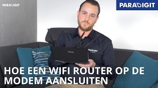 Hoe een WiFi router draadloos op modem aansluiten  Tip  Paradigit [upl. by Sama]