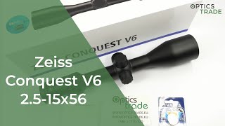 Zeiss Conquest V6 2515x56 Rifle Scope  Optics Trade Reviews [upl. by Elwyn]