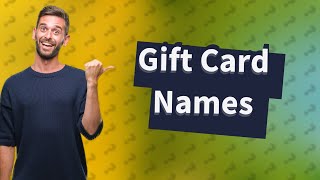 What name do you put on a gift card [upl. by Ahsinrad]