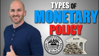 Macro Unit 43  Types of Monetary Policy [upl. by Doig945]