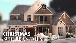 Christmas Suburban House Speedbuild I Bloxburg [upl. by Riffle501]