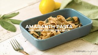 Rotimatic Recipes Amaranth Pasta with Brown Butter Sage Sauce [upl. by Lu640]