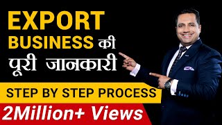 Export Business  पूरी जानकारी  Step by Step Process  FIEO  Dr Vivek Bindra [upl. by Okuy]