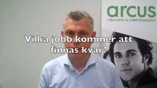 Vilka jobb kommer att finnas kvar [upl. by Torre]