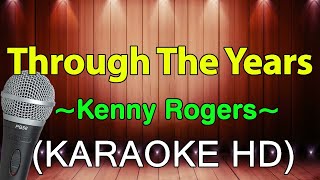 Through The Years  Kenny Rogers KARAOKE HD [upl. by Valenta]