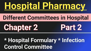 Hospital Pharmacy Chapter 2 in hindi  Hospital Formulary  Infection control committee [upl. by Idalla929]