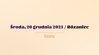 Różaniec  20 grudnia 2023 [upl. by Peednama831]