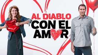 Al diablo con el amor  Comedia Romantica  John Corbett  Pelicula Completa En Espanol Latino [upl. by Otrebide]