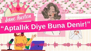 O Tehlikeli Yaratık Evimde  Lady Susan  2 Bölüm  Kitap İncelemesi  Jane Austen [upl. by Nell151]