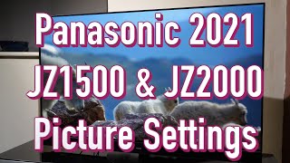 Panasonic JZ2000 amp JZ1500 Best Picture Settings  SDR HDR10 amp Dolby Vision [upl. by Fulmer]