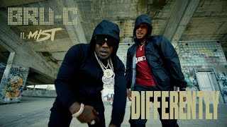 BruC  Differently Feat MIST Official Video [upl. by Ylerebmik972]