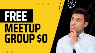 How to Create A Free Meetup Group [upl. by Pearl]