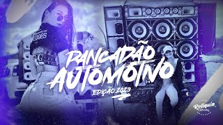 MEGA FUNK PANCADÃO AUTOMOTIVO REMIX 2023  PANCADÃO AUTOMOTIVO GRAVE FORTE 2023 [upl. by Hiett]