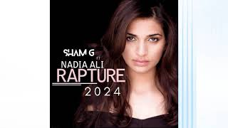 Sham G feat Nadia Ali  Rapture 2024  Extended [upl. by Roxi821]