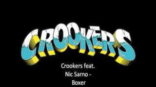 Crookers feat Nic Sarno  Boxer [upl. by Aruon382]