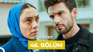 Ömer Dizisi 46 Bölüm [upl. by Kendricks698]