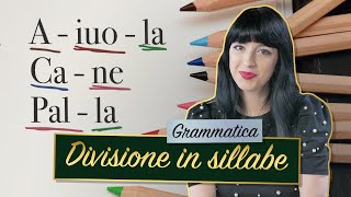 Divisione in sillabe  Grammatica italiana [upl. by Laverna]