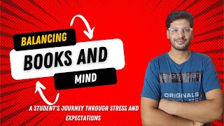 Balancing Books and Mind A Students Journey Through Stress and Expectations [upl. by Donohue]