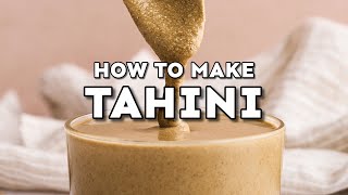 How To Make Tahini 3 Ingredients [upl. by Renba]