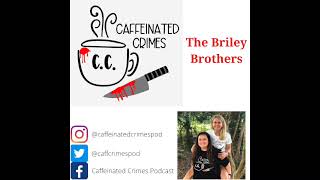 The Briley Brothers [upl. by Eiliah306]