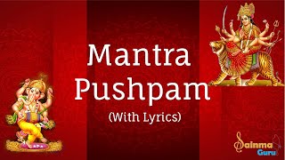 Mantra Pushpam with Lyrics  Sainma Guru  Devotional Sthotras [upl. by Jezrdna]