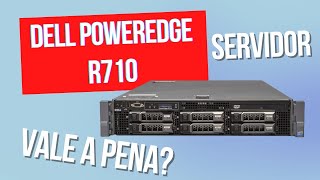 Dell PowerEdge R710 Review Completo do Servidor Empresarial  Vale a Pena [upl. by Ruscio]