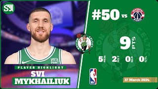 SVI MYKHAILIUK 9 PTS 5 REB 2 AST 0 BLK 0 STL vs WAS  20232024 BOS  Player Full Highlights [upl. by Eveneg]