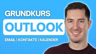 Microsoft Outlook Grundlagen  Komplettes Tutorial für Anfängerinnen [upl. by Paulson]