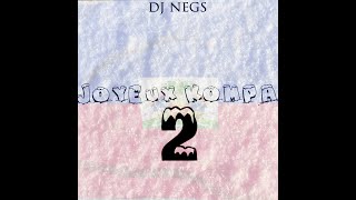 KOMPA MIX 2024 DJ NEGS [upl. by Mckale248]