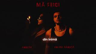 Annita x Andrei Banuta  Ma Frigi  Official Lyric Video [upl. by Normandy]