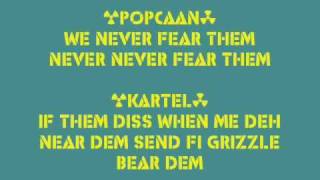 Popcaan ft Vybz Kartel  We Never Fear Them Lyrics follow DancehallLyrics [upl. by Drye]