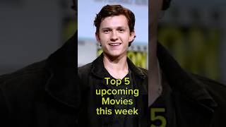 Top 5 Upcoming movies this Week Recommendations Worth to watch [upl. by Nosilla]