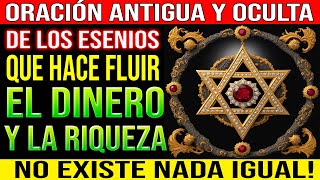 ESTA ORACIÓN TE CONECTA CON EL DINERO Y LA RIQUEZA INFINITA ORACIÓN ESENIA DE LA PROSPERIDAD [upl. by Nirual163]