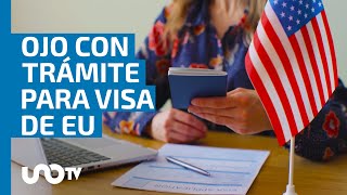 ¿Tramitas visa de EU Atento con estos cambios a partir del 1 de octubre [upl. by Deeanne]