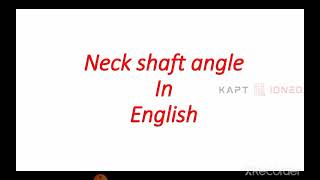 Coxa vara and Coxa valga in English Neck shaft angle in English CALCAR FEMORALE in English [upl. by Prady627]