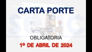 carta porte obligatoria a partir del 1 de abril de 2024 [upl. by Ssalguod]