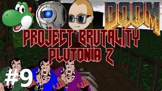 Lets Play Plutonia 2  Part 9 COOP amp BRUTALITY DOOM [upl. by Assiram229]