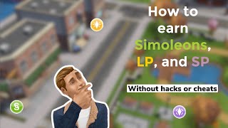 The Sims FreePlay  💰🤑 How I Earn Simoleons LP and SP Without Hacks or Cheats 💰🤑 [upl. by Repsaj448]