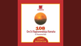 Om Sri Raghavendraya Namaha [upl. by Pressman811]