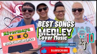 Best RIVERMAYA Songs Collection Medley Lyrics [upl. by Sklar]