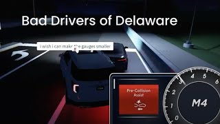 Bad Drivers of Delaware 1  Close Calls Crashes and Honking [upl. by Cory]