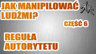 Techniki wywierania wpływu 6  Reguła Autorytetu  RichZone [upl. by Htinek879]