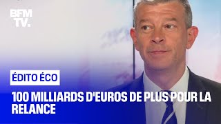 100 milliards deuros de plus pour la relance [upl. by Bale829]