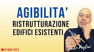 Agibilità ristrutturazione edifici esistenti quando dichiararla nuovamente [upl. by Alien29]