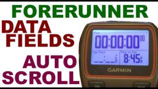 Garmin Forerunner 310 XT  Data Fields amp Auto Scroll [upl. by Melisa161]