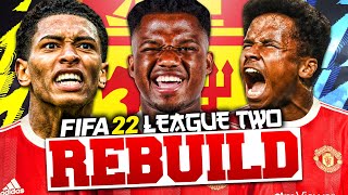 I RELEGATED MANCHESTER UNITED To LEAGUE TWO And REBUILT Them FIFA 22 Career Mode [upl. by Mendelsohn]