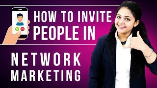 How To Invite People In Network Marketing  Network Marketing Invitation Tips 📲📱 [upl. by Luci690]